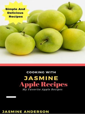 cover image of Cooking with Jasmine; Apple Recipes